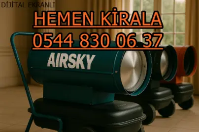 Şırnak ve Aydın ve Kayseri MAZOTLU ELEKTRİKLİ ISIMAK ISITICI KİRALAMA