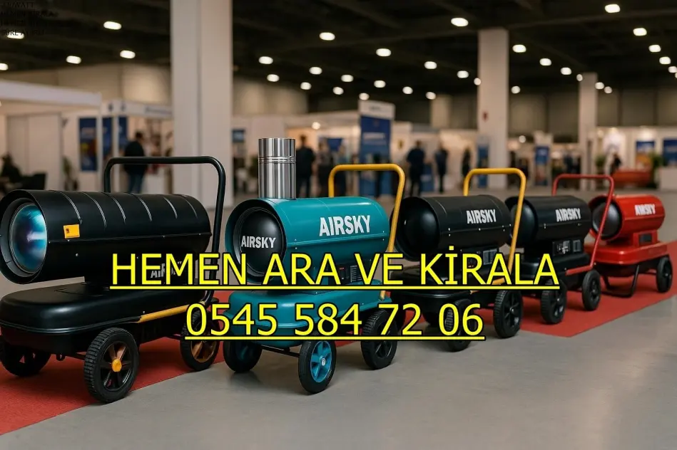 Adalar ve Arnavutköy ve Ataşehir Mazotlu Elektrikli Isımak Isıtıcı Kiralama