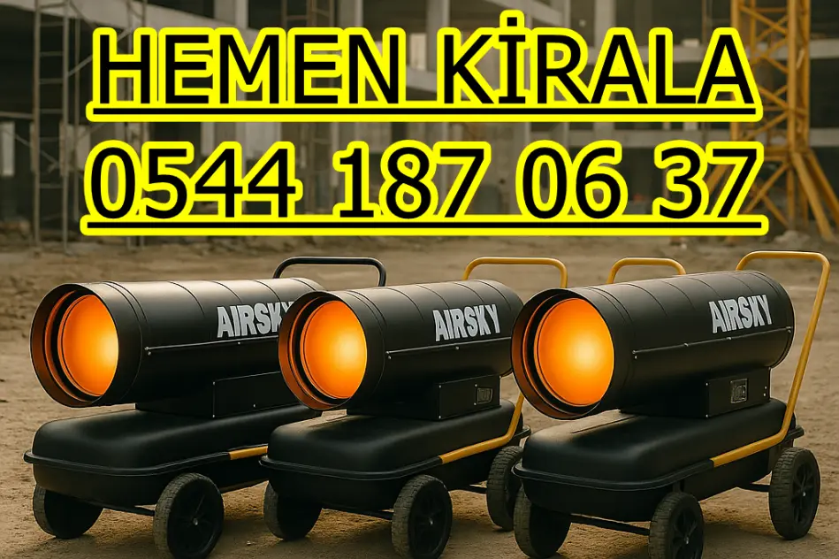 İstanbul ve Gaziantep ve Artvin MAZOTLU ELEKTRİKLİ ISIMAK ISITICI KİRALAMA