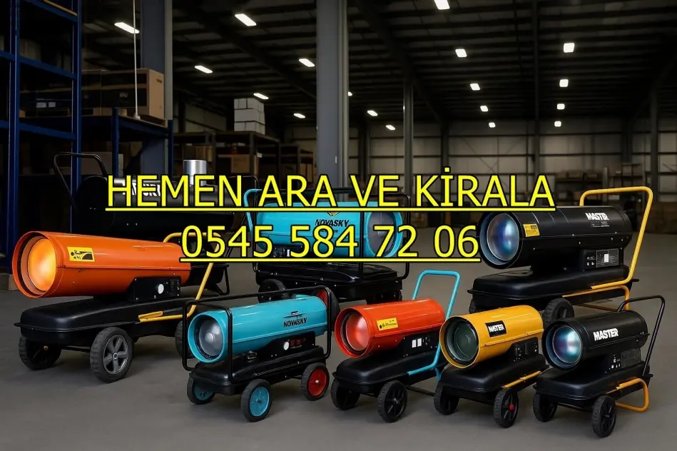 İzmir Mazotlu Elektrikli Isımak Isıtıcı Kiralama
