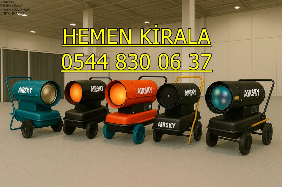 Sinop ve Çanakkale ve Elazığ MAZOTLU ELEKTRİKLİ ISIMAK ISITICI KİRALAMA